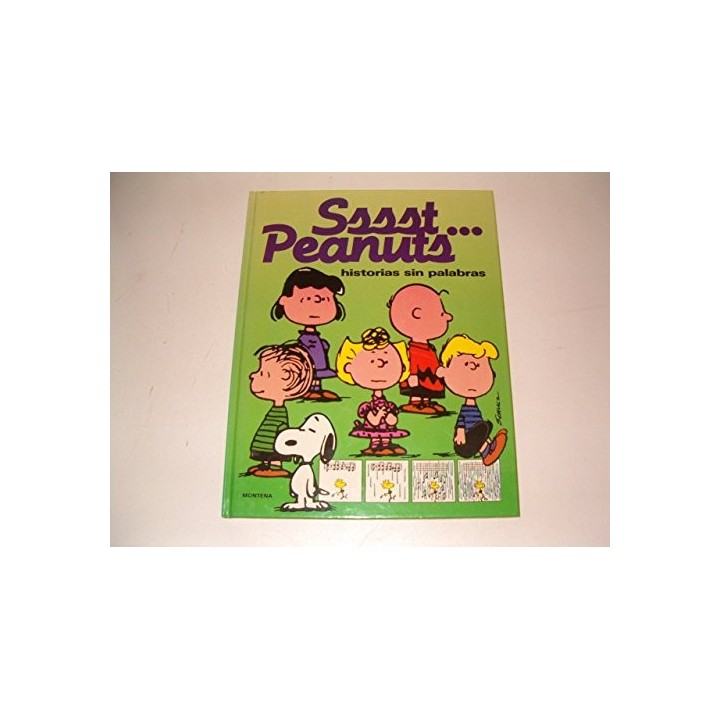 Sssst. Peanuts: Historias sin palabras (Primera edición) EDICION ESPAÑOLA